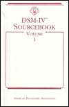 DSM IV Sourcebook, Vol. 1, (089042070X), American Psychiatric 