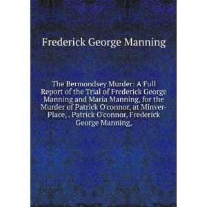   Frederick George Manning, Frederick George Manning  Books