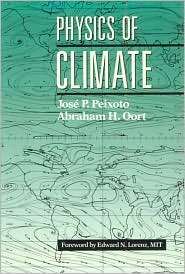 Physics Of Climate, (0883187124), Jose P. Peixoto, Textbooks   Barnes 