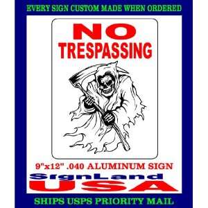 NO TRESPASSING SIGN GRIM REAPER ALUMINUM 9x12