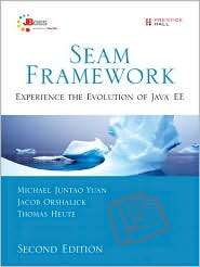 Seam Framework Experience the Evolution of Java EE (JBoss Series 