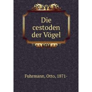  Die cestoden der VÃ¶gel Otto, 1871  Fuhrmann Books