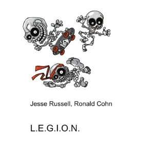  L.E.G.I.O.N. Ronald Cohn Jesse Russell Books