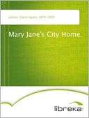 Mary Janes City Home Clara Ingram Judson