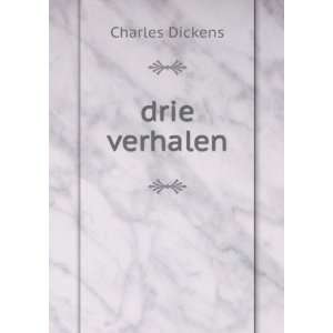  drie verhalen Charles Dickens Books