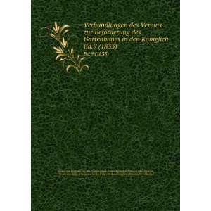 ¶rderung des Gartenbaues in den KÃ¶niglich . Bd.9 (1833) Verein 