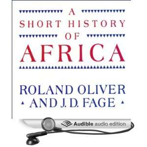   Audio Edition) Roland Oliver, J. D. Fage, Geoffrey Howard Books