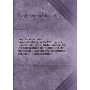   Kenntnisse, Volume 3 (German Edition) Georg Simon Kluegel Books