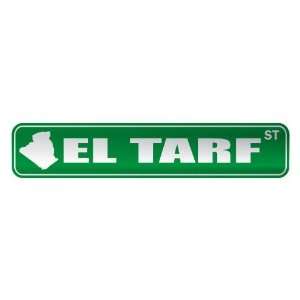   EL TARF ST  STREET SIGN CITY ALGERIA