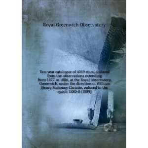   1880 0 (1889) (9781275534278) Royal Greenwich Observatory Books