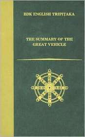 The Summary of the Great Vehicle, (1886439214), Bodhisattva Asanga 