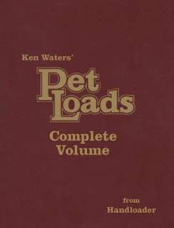   Ken Waters Pet Loads by Ken Waters, Wolfe Publishing 