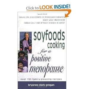  for a Positive Menopause [Paperback] Bryanna Clark Grogan Books