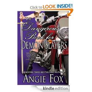 The Dangerous Book for Demon Slayers Angie Fox  Kindle 