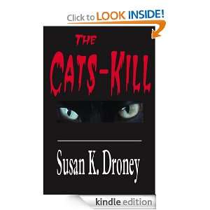 The Cats Kill Susan K. Droney  Kindle Store