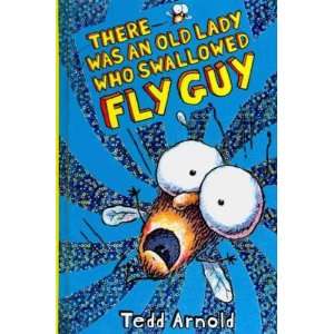   LADY WHO SWALLOWED FLY GUY (TURTLEBACK SCHOOL & LIBRARY) ] by Arnold