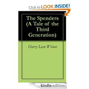   of the Third Generation) Harry Leon Wilson  Kindle Store