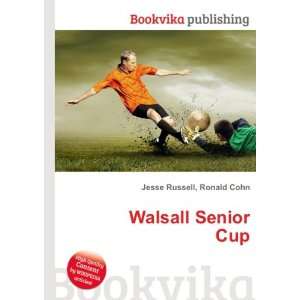  Walsall Senior Cup Ronald Cohn Jesse Russell Books