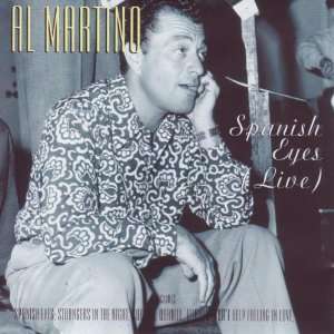  Spanish Eyes (Live) by Al Martino (Audio CD album 