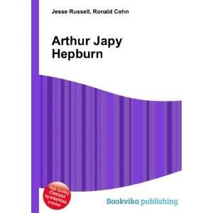  Arthur Japy Hepburn Ronald Cohn Jesse Russell Books