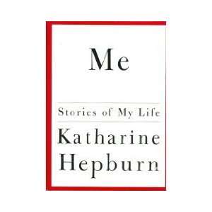   of My Life (Hardcover) Katharine Hepburn (Author)  Books