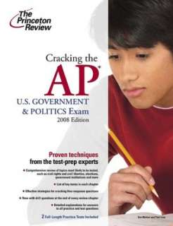   Cracking the AP U. S. Government and Politics Exam 