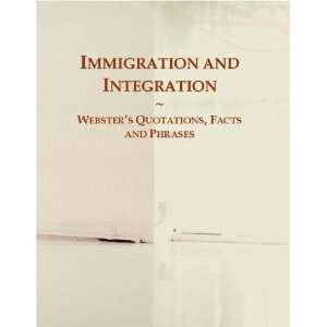  Immigration and Integration Websters Quotations, Facts 