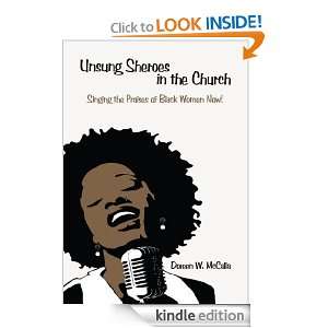 Unsung Sheroes in the Church Singing the Praises of Black Women Now 