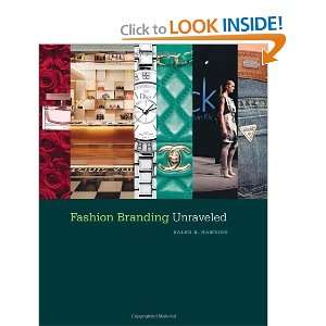  Fashion Branding Unraveled [Paperback] Kaled K. Hameide 