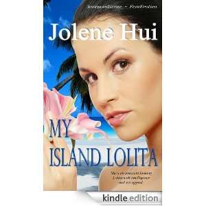 My Island Lolita Jolene Hui  Kindle Store