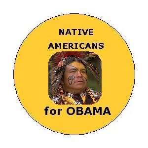  Native Americans for Barack Obama Pinback Button Pin 