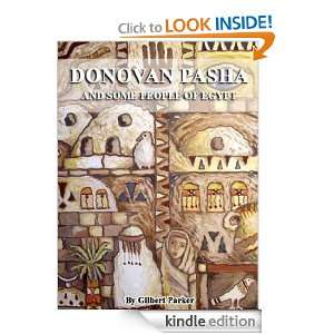 Donovan Pasha And Some People Of Egypt (Complete) By Gilbert Parker 