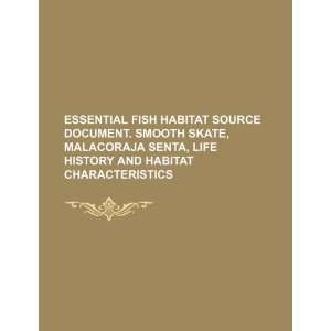  Essential fish habitat source document. Smooth skate 