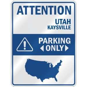   KAYSVILLE PARKING ONLY  PARKING SIGN USA CITY UTAH