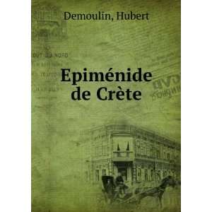  EpimÃ©nide de CrÃ¨te Hubert Demoulin Books