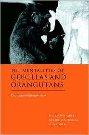 The Mentalities of Gorillas and Orangutans Comparative Perspectives 