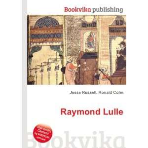  Raymond Lulle Ronald Cohn Jesse Russell Books