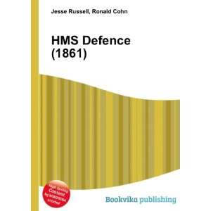  HMS Defence (1861) Ronald Cohn Jesse Russell Books