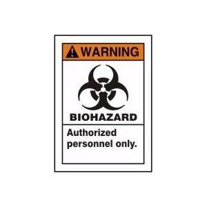 WARNING BIOHAZARD AUTHORIZED PERSONNEL ONLY (W/GRAPHIC) Sign   10 x 7 
