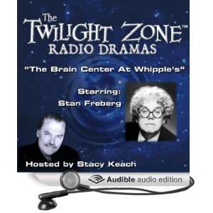  The Brain Center at Whipples The Twilight Zone Radio 