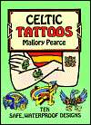  Celtic Tattoos by Mallory Pearce, Dover Publications 