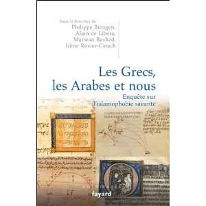   , les arabes et nous Irène Rosier Catach, Alain de Libera Books
