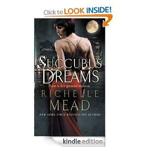   Dreams (Georgina Kincaid 3) Richelle Mead  Kindle Store