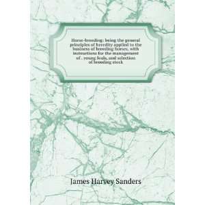   foals, and selection of breeding stock James Harvey Sanders Books