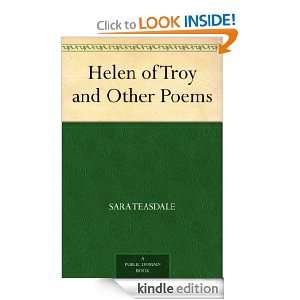  Helen of Troy and Other Poems eBook Sara Teasdale Kindle Store