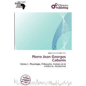  Pierre Jean Georges Cabanis (French Edition 