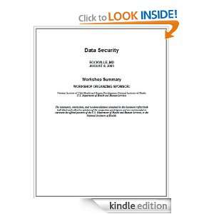 Data Security Workshop Summary V. Jeffery Evans, National Institute 