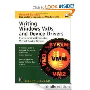 Writing Windows VxDs and Device Drivers, Second Edition Karen Hazzah 