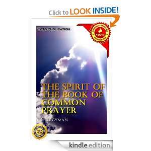 The spirit of the Book of common prayer Clergyman  Kindle 