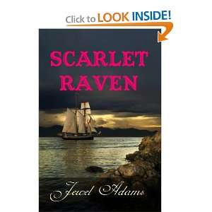  Scarlet Raven (9781935048114) Jewel Adams Books